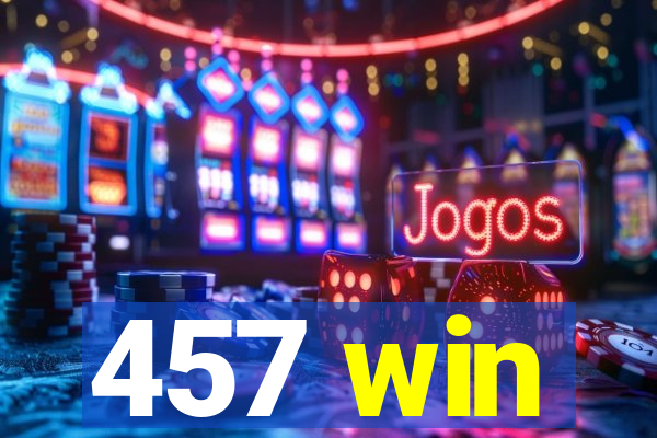 457 win